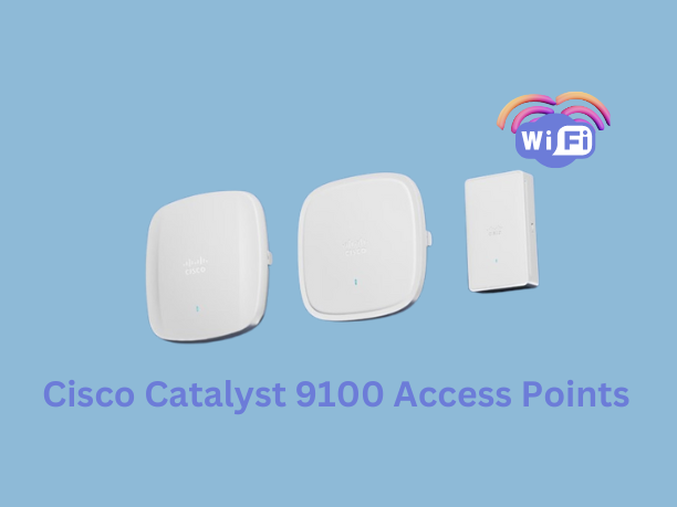 Cisco Catalyst 9100 Access Points